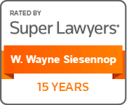 Rated by Super Lawyers | W. Wayne Siesennop | 15 Years